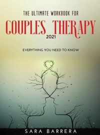 The Ultimate Workbook for Couples Therapy 2021