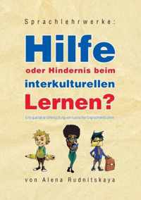 Sprachlehrwerke: Hilfe oder Hindernis beim interkulturellen Lernen?: Eine qualitative Untersuchung von russischen Englischlehrbchern