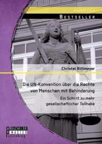 Die UN-Konvention über die Rechte von Menschen mit Behinderung: Ein Schritt zu mehr gesellschaftlicher Teilhabe