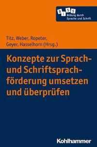 Konzepte Zur Sprach- Und Schriftsprachforderung Umsetzen Und Uberprufen