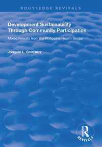 Development Sustainability Through Community Participation