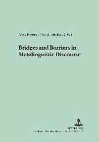 Bridges and Barriers in Metalinguistic Discourse