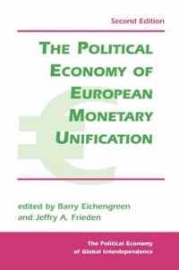 The Political Economy of European Monetary Integration