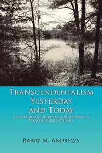 Transcendentalism Yesterday and Today