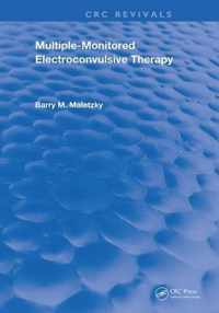 Multiple-Monitored Electroconvulsive Therapy