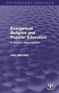 Evangelical Religion and Popular Education