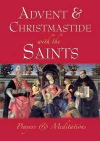 Advent & Christmastide with the Saints