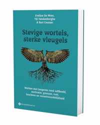 Stevige wortels, sterke vleugels