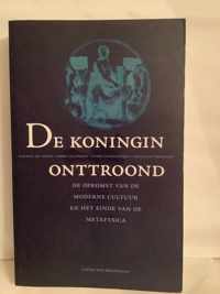 De Koningin Onttroond