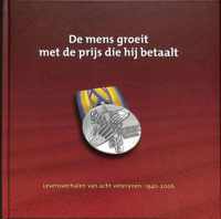 De mens groeit met de prijs die hij betaalt