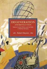 Degeneration and Revolution