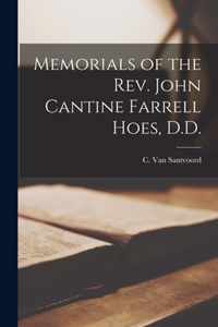 Memorials of the Rev. John Cantine Farrell Hoes, D.D.