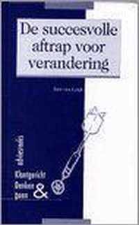 Succesvolle aftrap voor verandering, de (klantgericht denken & doen)