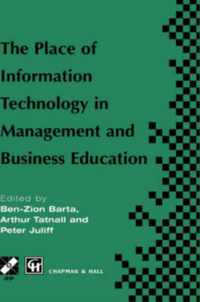 The Place of Information Technology in Management and Business Education