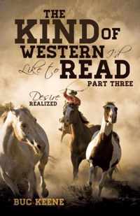 The Kind of Western I'd Like to Read- Part Three