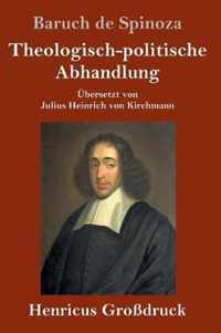 Theologisch-politische Abhandlung (Grossdruck)