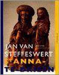 Jan van Steffeswert St Anna-te-Drieen