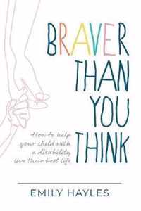 Braver Than You Think