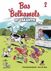 Bas en de Belhamels 2 -   Bas en de Belhamels op vakantie