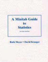 A Minitab Guide to Statistics