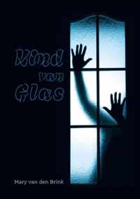 Kind van Glas - Mary van den Brink - Paperback (9789464652765)