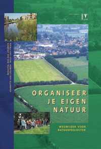 Organiseer Je Eigen Natuur