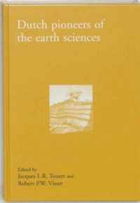 Dutch pioneers of the earth sciences