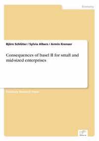 Consequences of basel II for small and mid-sized enterprises