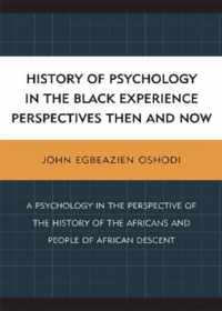 History of Psychology in the Black Experience Perspectives