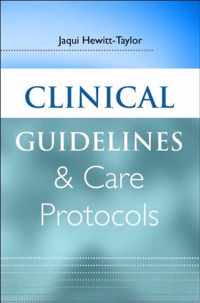 Clinical Guidelines and Care Protocols