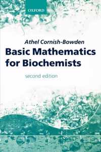 Basic Mathematics For Biochemists