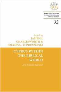 Cyprus Within the Biblical World