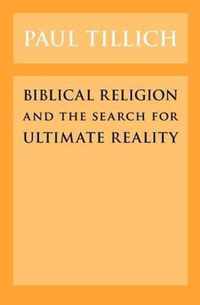 Biblical Religion and the Search for Ultimate Reality