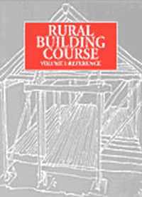 Rural Building Course Volume 1