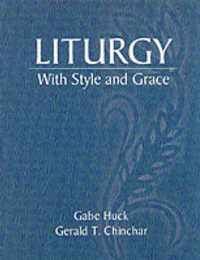 Liturgy with Style and Grace