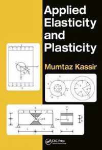 Applied Elasticity and Plasticity