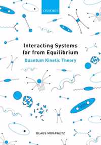 Interacting Systems far from Equilibrium