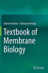 Textbook of Membrane Biology