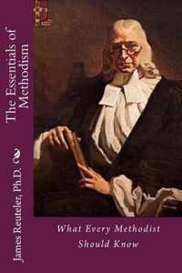 The Essentials of Methodism