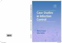 Case Studies in Infection Control