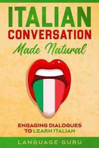 Italian Conversation Made Natural