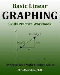 Basic Linear Graphing Skills Practice Workbook