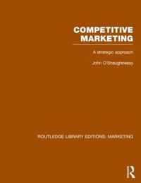 Competitive Marketing: A Strategic Approach