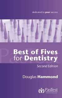 Best of Fives for Dentistry