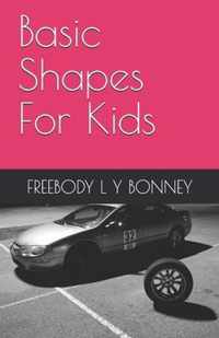 Basic Shapes For Kids