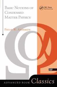 Basic Notions of Condensed Matter Physics