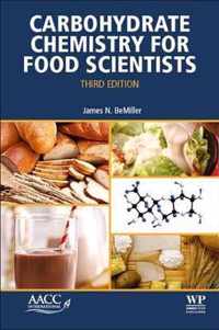 Carbohydrate Chemistry for Food Scientists