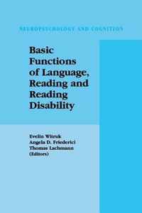 Basic Functions of Language, Reading and Reading Disability