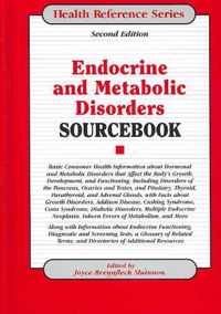 Endocrine and Metabolic Disorders Sourcebook: Basic Consumer Health Information about Hormonal and Metabolic Disorders That Affect the Body's Growth,