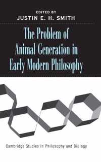 The Problem of Animal Generation in Early Modern Philosophy